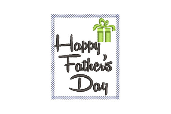 Happy Father's Day Embroidery Review